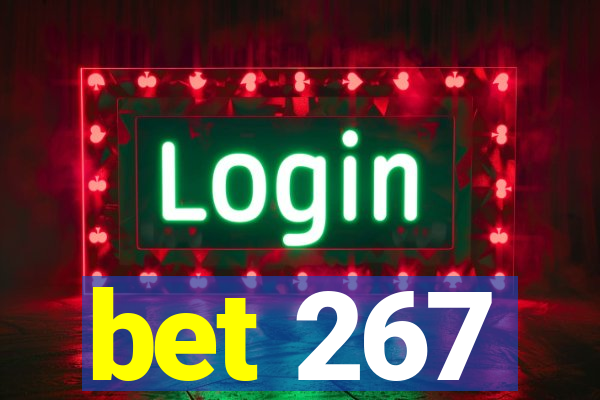 bet 267